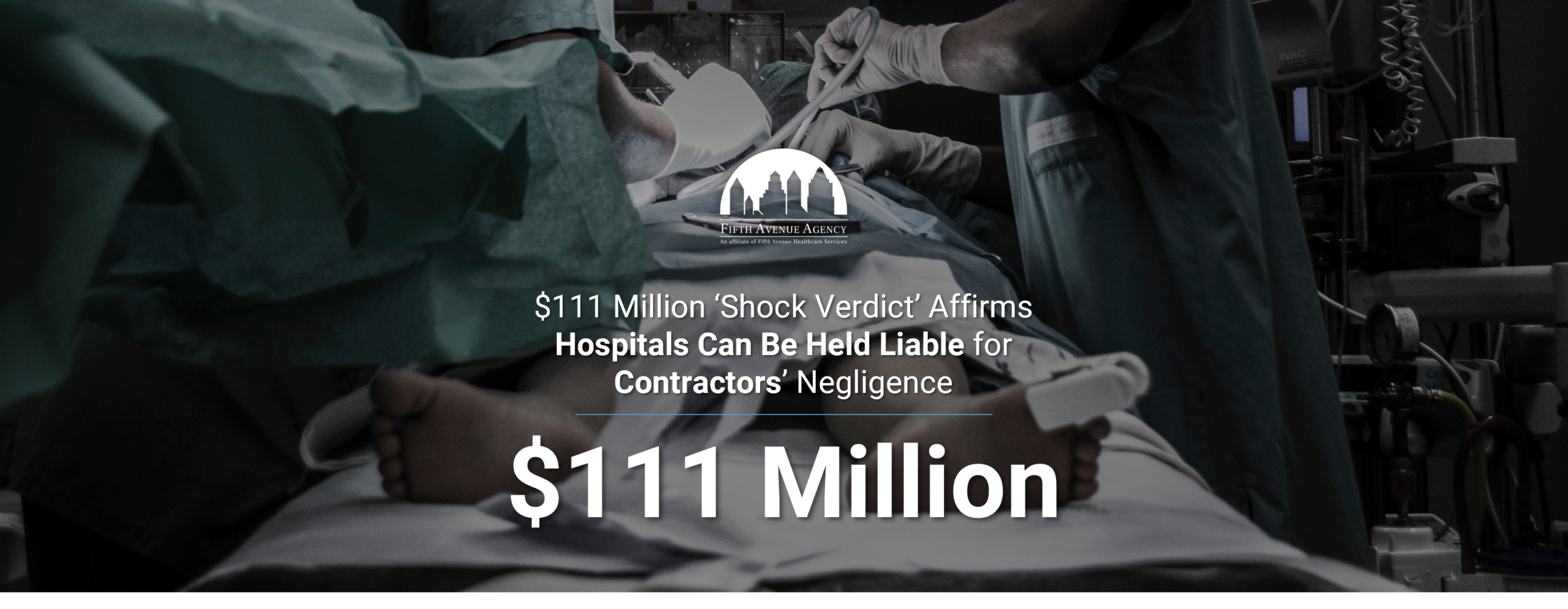 $111 Million Dollar Medical Malpractice Shock Verdict FifthAvenueAgency.com