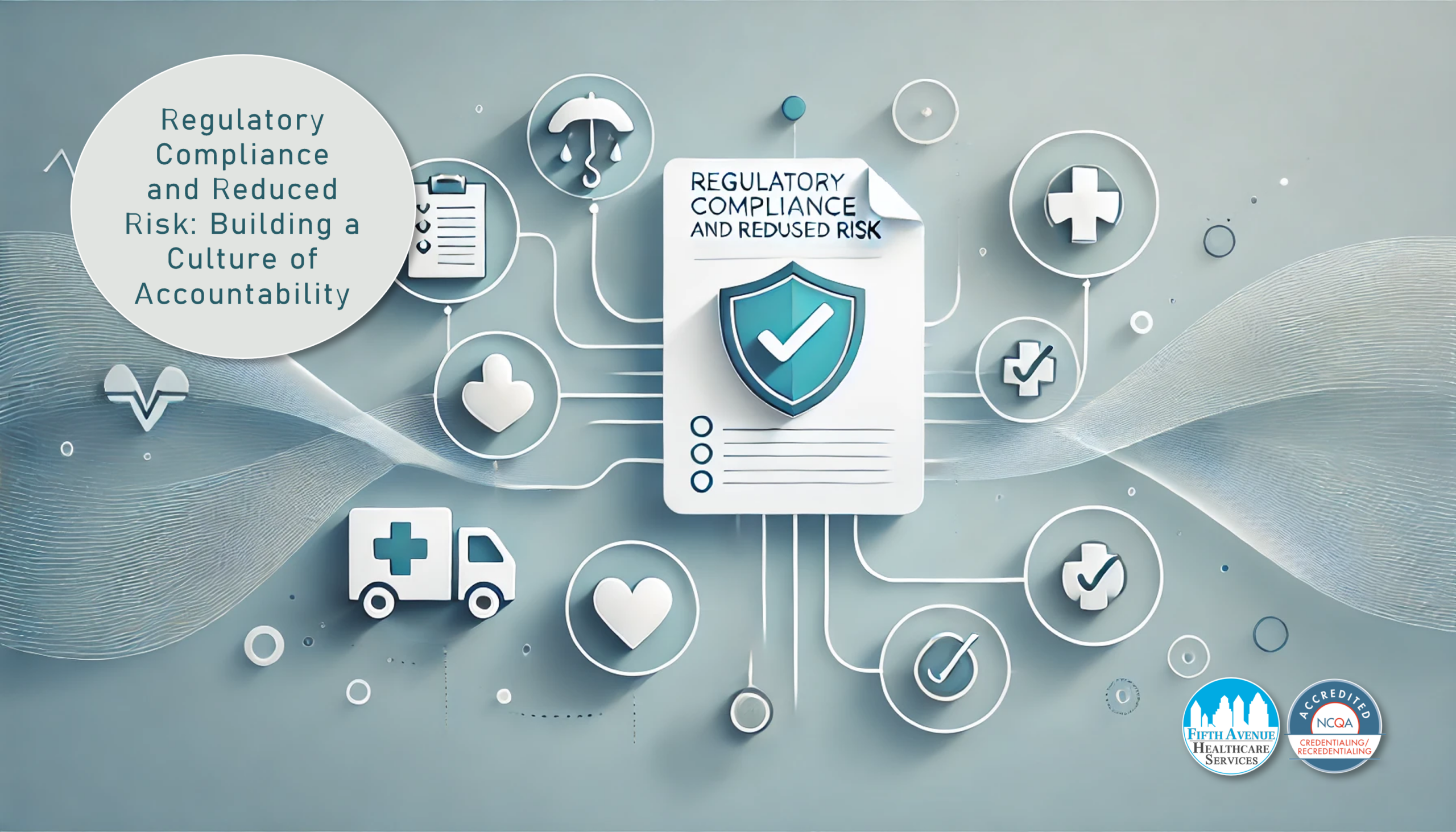 Regulatory Compliance and Reduced Risk Regulatory Compliance and Reduced Risk